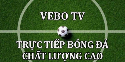 Tận hưởng niềm vui bóng đá trực tuyến vô tận tại trang web Vebo TV